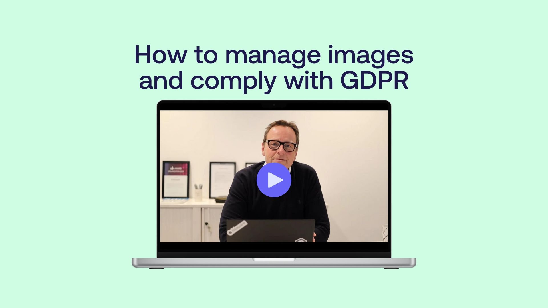 How to handle images and comply with GDPR